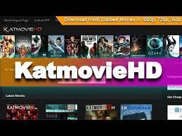 KatmovieHD 2022: Katmovie HD – Free Download All Bollywood Movies